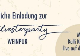 Silvesterparty WEINPUR, © Weingut Axel Müller Flörsheim-Dalsheim Silvesterparty WEINPUR, © Weingut Axel Müller Flörsheim-Dalsheim