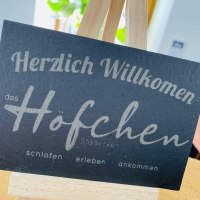 Willkommensschild Das Höfchen Willkommensschild Das Höfchen