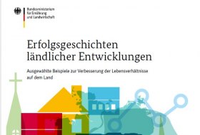 Titelbild Erfolgsgeschichten ländlicher Entwicklungen Titelbild Erfolgsgeschichten ländlicher Entwicklungen