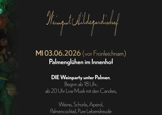 Palmengl&uuml;hen &copy; Weingut Hildegardishof