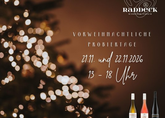 Vorweihnachtliche Probiertage im Weingut Raddeck &copy; Weingut Raddeck