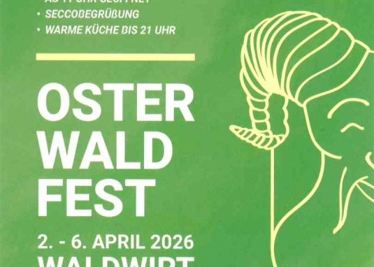 Osterwaldfest 2026 &copy; Waldwirt Reinhardt/Niemeyer GbR