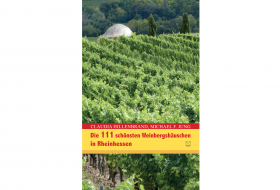 Die 111 sch&ouml;nsten Weinbergsh&auml;uschen in Rheinhessen &copy; Leinpfad Verlag