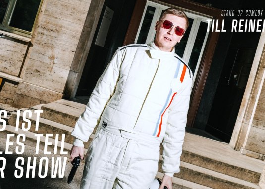 Till Reiners - Das ist alles Teil der Show &copy; Wohlsein GmbH