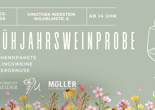 Frühjahrsweinprobe © Weingut Schneider Müller