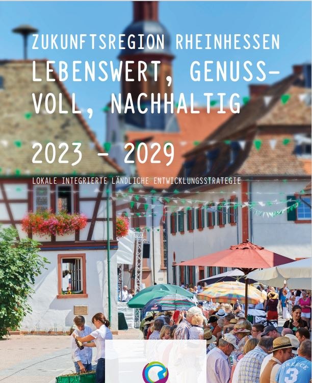 Titelbild der Lokalen Entwicklungsstrategie (LILE) ab 2023, &copy; LAG Rheinhessen