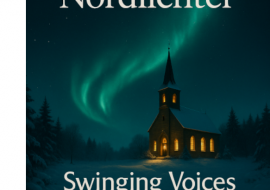 Weihnachtskonzert Nordlichter, © Swinging Voices Guntersblum e.V.