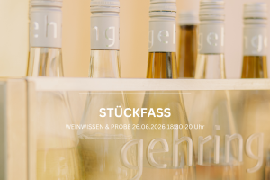 St&uuml;ckfass Weinwissen und Probe_Weingut Gehring, &copy; Weingut Gehring