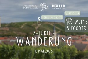 3-T&uuml;rme-Wanderung Weingut Schneider M&uuml;ller, &copy; Weingut Schneider M&uuml;ller