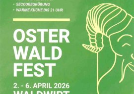 Osterwaldfest 2026, &copy; Waldwirt Reinhardt/Niemeyer GbR