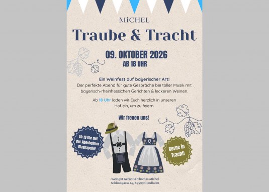 Traube & Tracht &copy; Weingut Gernot Michel