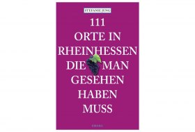 111 Orte in Rheinhessen die man gesehen haben muss &copy; Emons Verlag GmbH