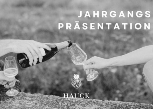 Jahrgangspr&auml;sentation Weinhaus Hauck