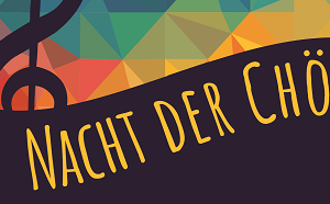 Nacht der Ch&ouml;re