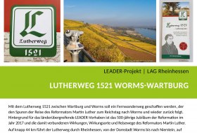 LEADER-Projekt Plakat:  Lutherweg 1521 Teilstrecke Worms bis Nierstein