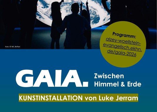 Plakat Gaia &copy; Evangelische Kirche Alzey